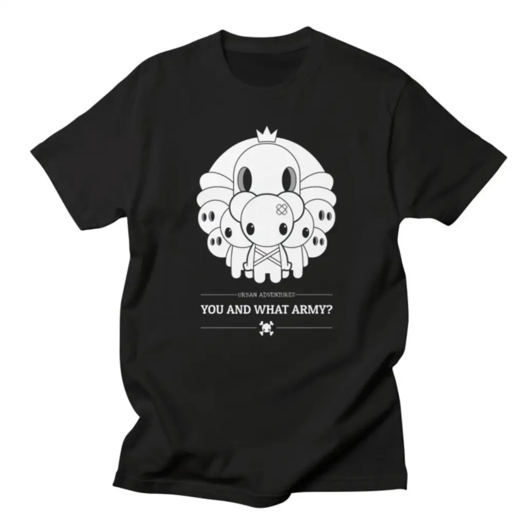 You and what army t shirt
